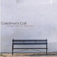 Caedmon's Call - Long Line of Leavers (CD)